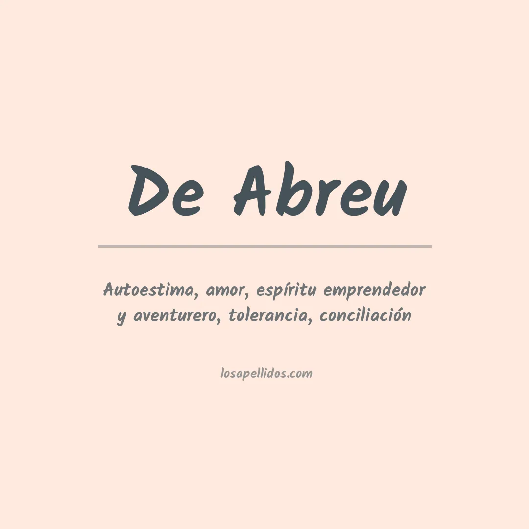 Significado del Apellido De abreu