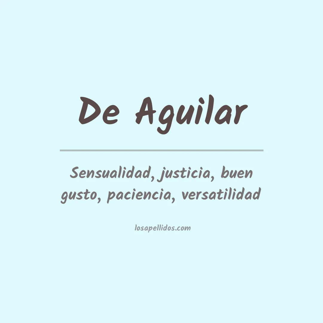 Significado del Apellido De aguilar