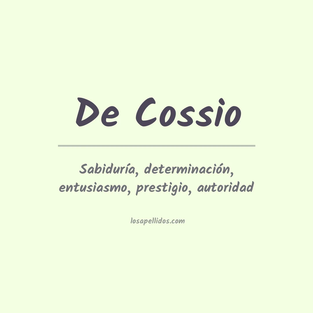 Significado del Apellido De cossio