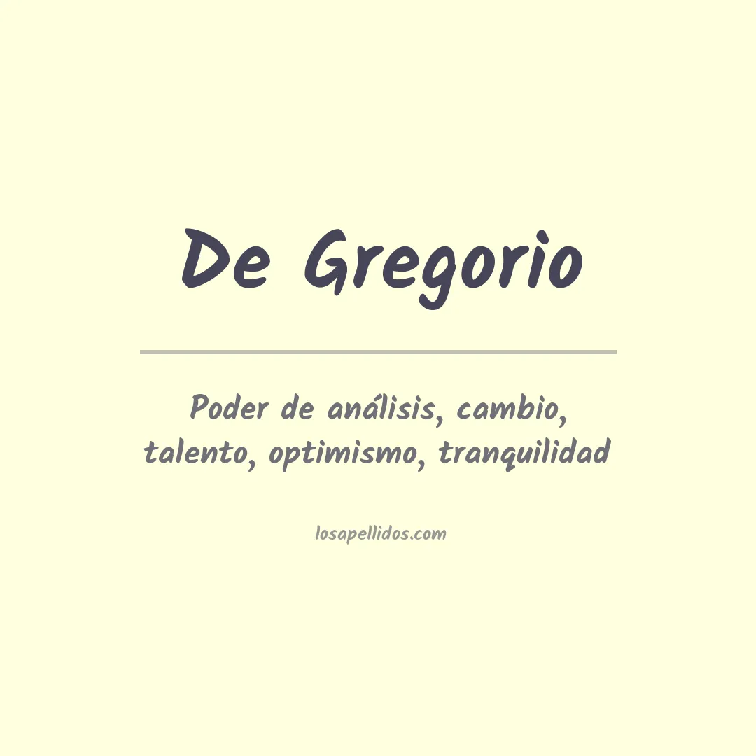 Significado del Apellido De gregorio