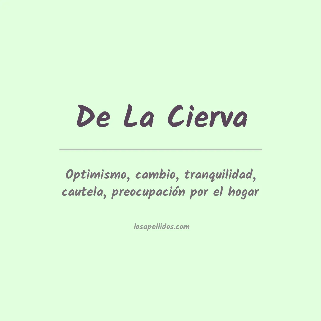 Significado del Apellido De la cierva