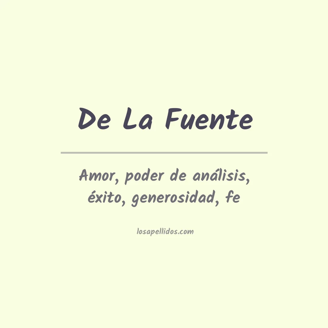 Significado del Apellido De la fuente