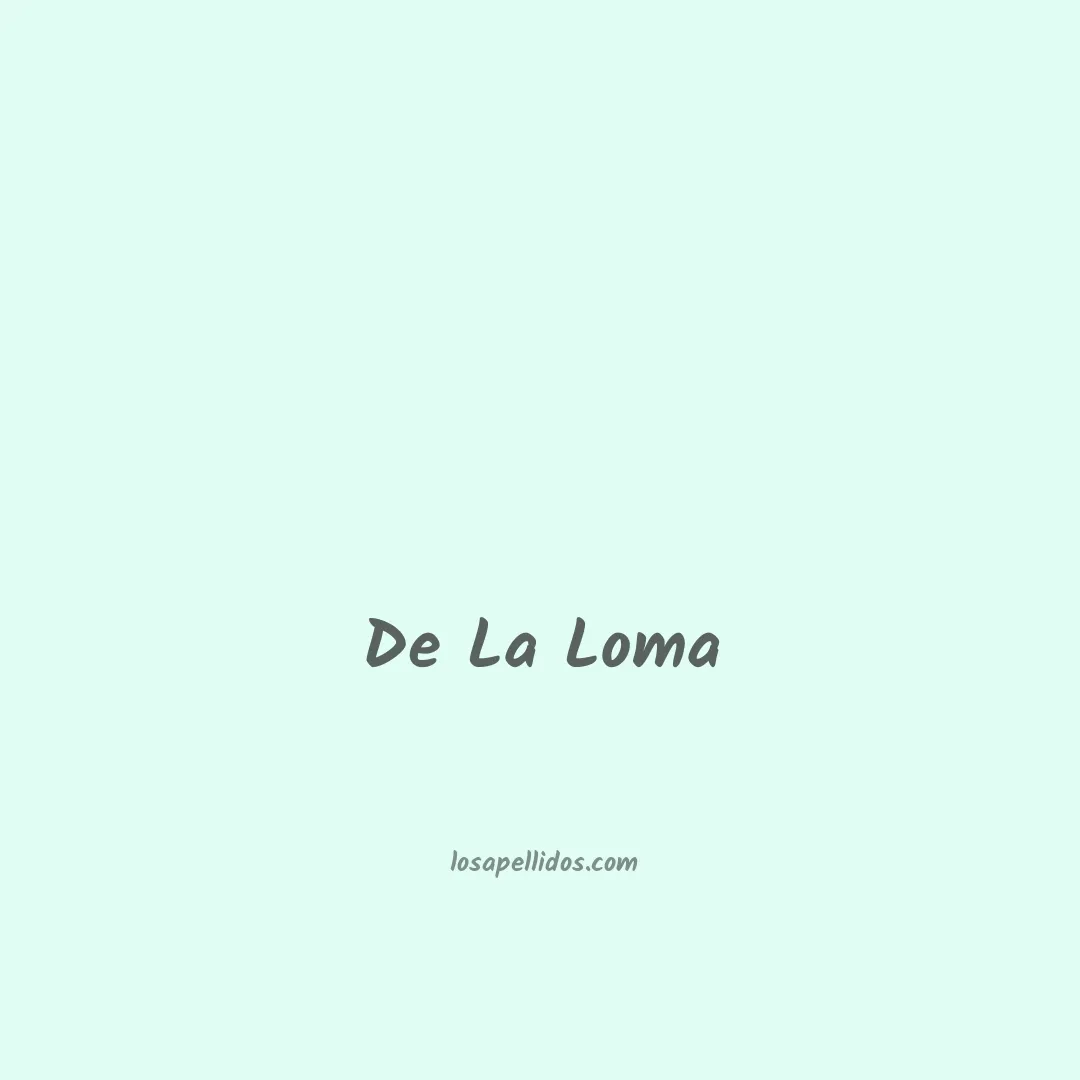 De la loma en chino