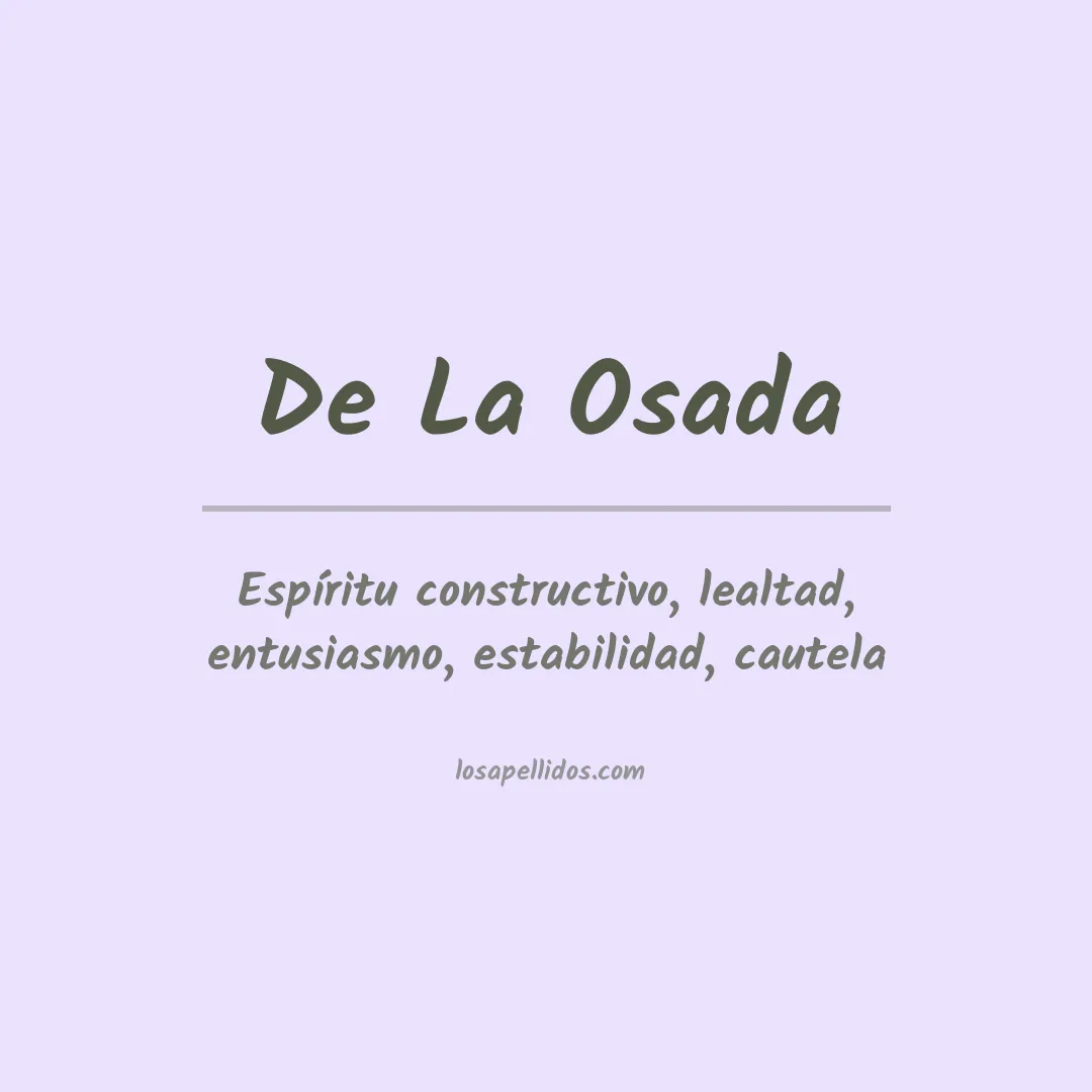 Significado del Apellido De la osada