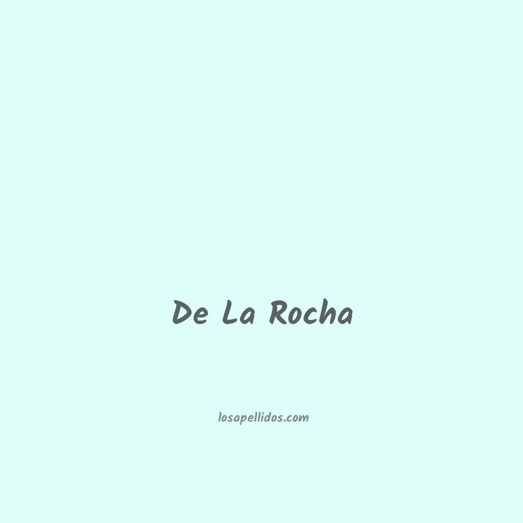 De la rocha en chino