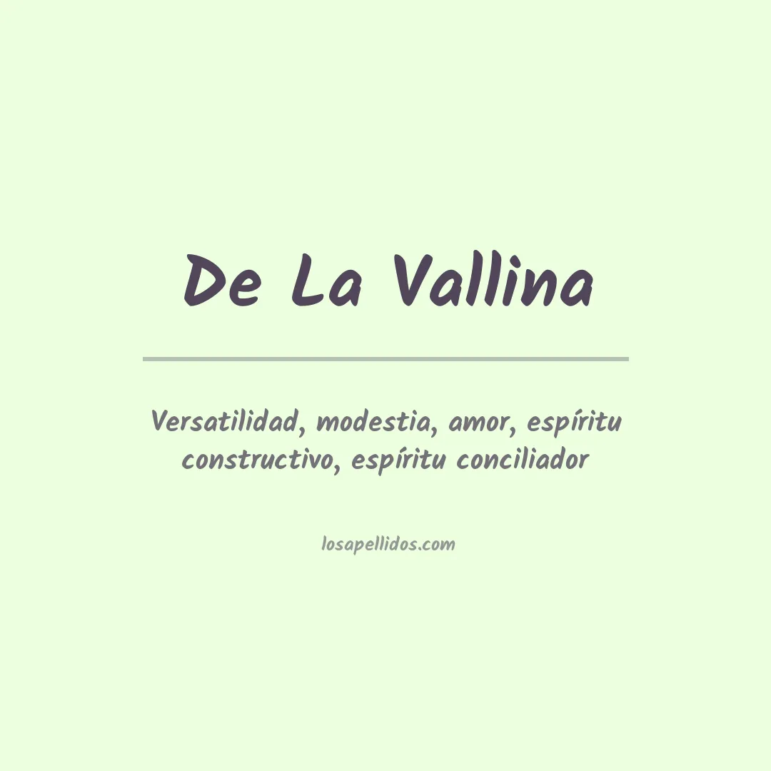 Significado del Apellido De la vallina