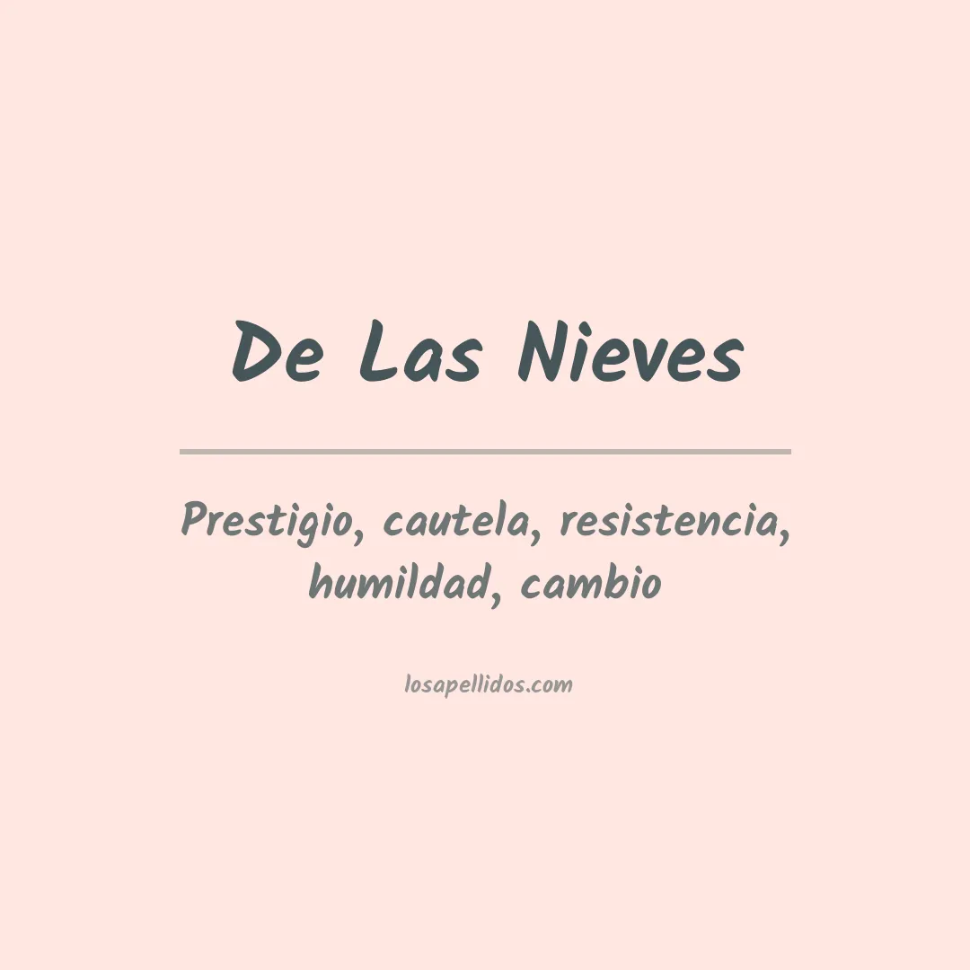 Significado del Apellido De las nieves
