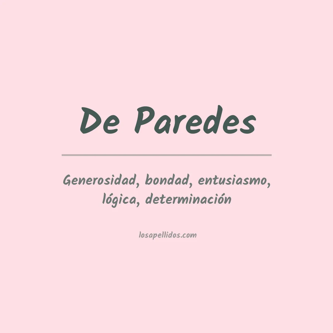 Significado del Apellido De paredes