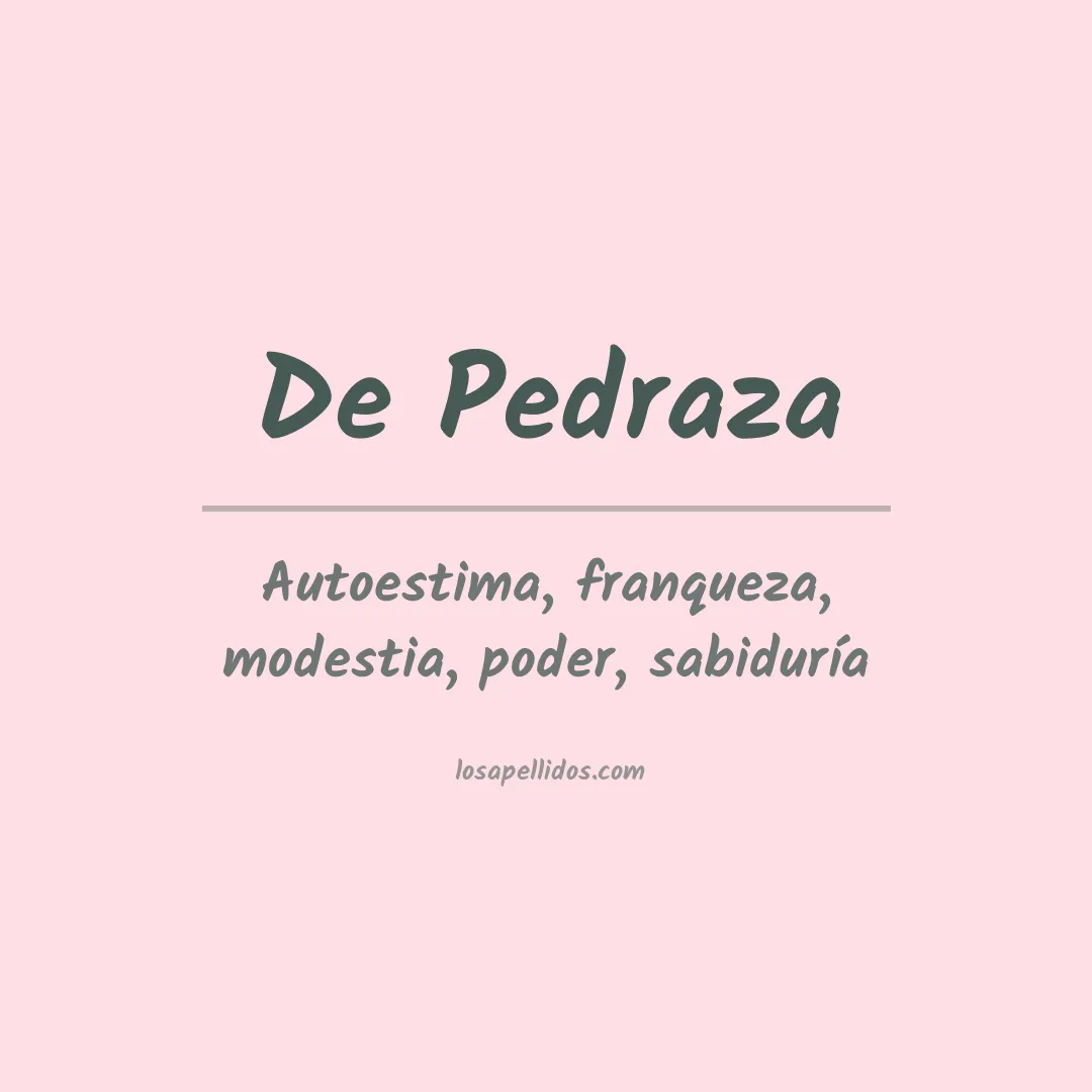 Significado del Apellido De pedraza