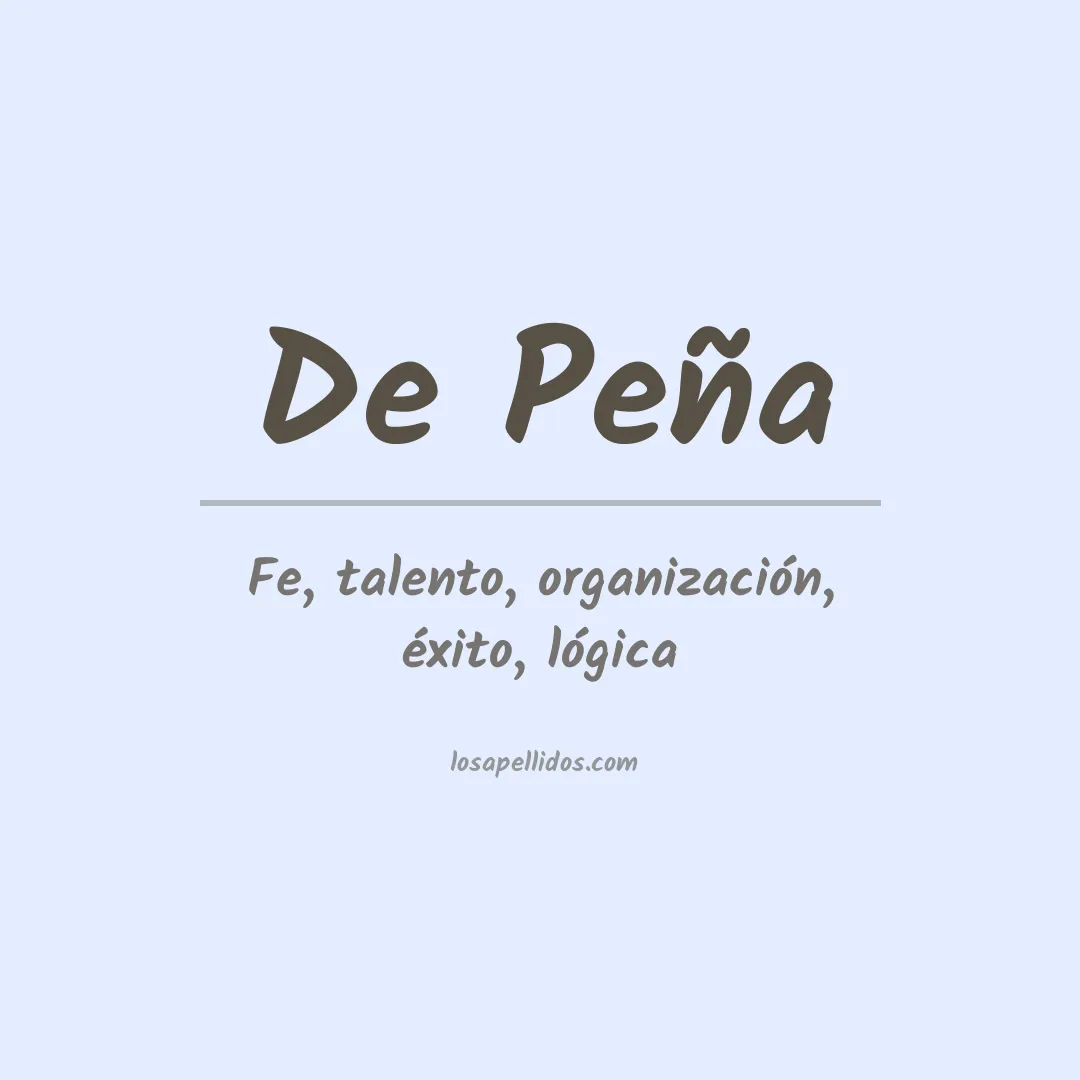 Significado del Apellido De peña