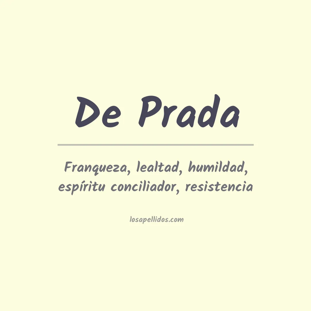 Significado del Apellido De prada