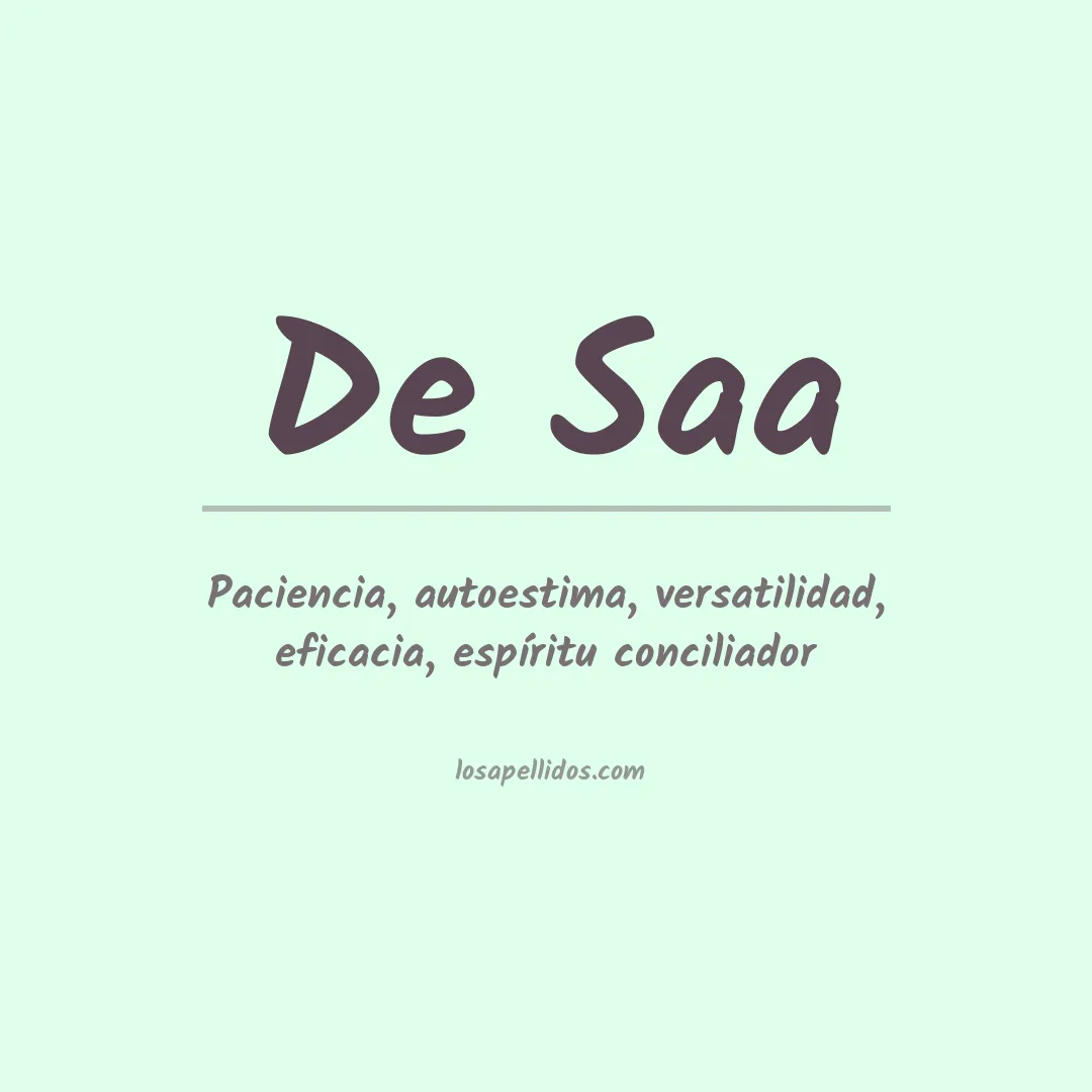 Significado del Apellido De saa