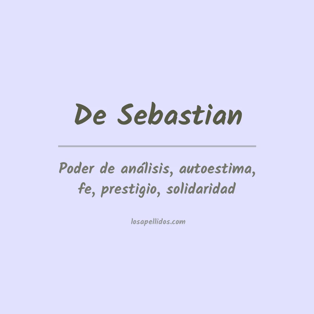 Significado del Apellido De sebastian