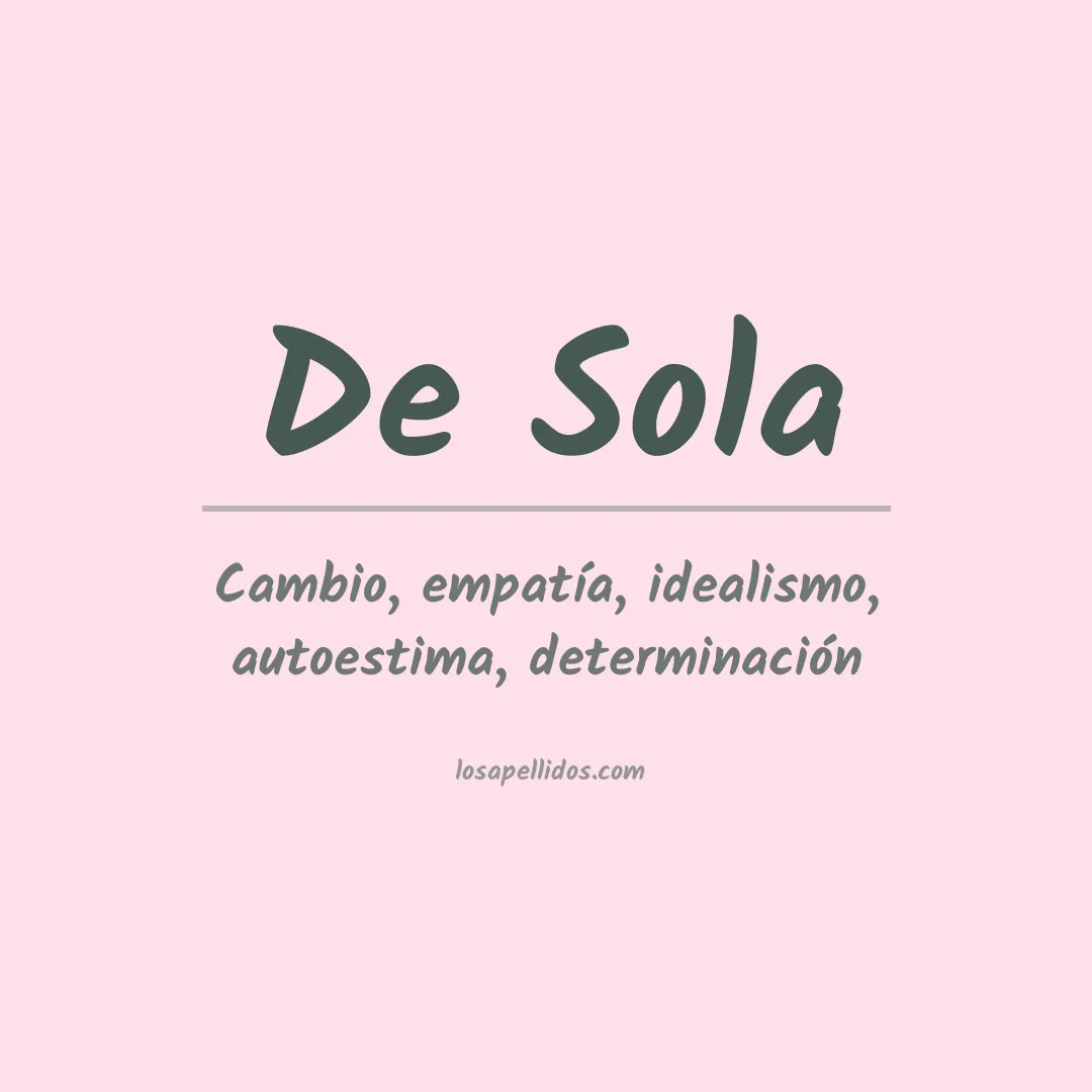 Significado del Apellido De sola