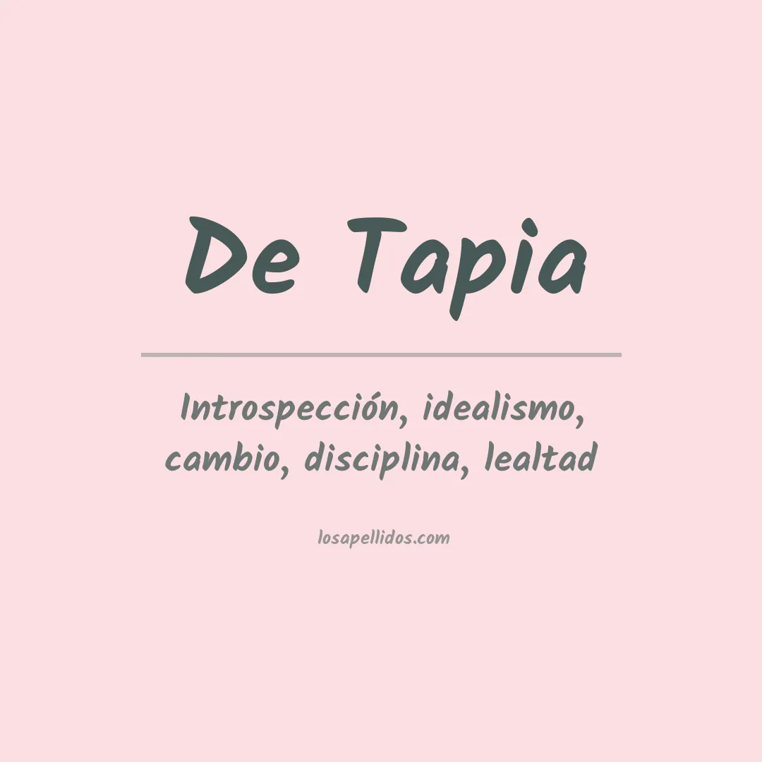 Significado del Apellido De tapia