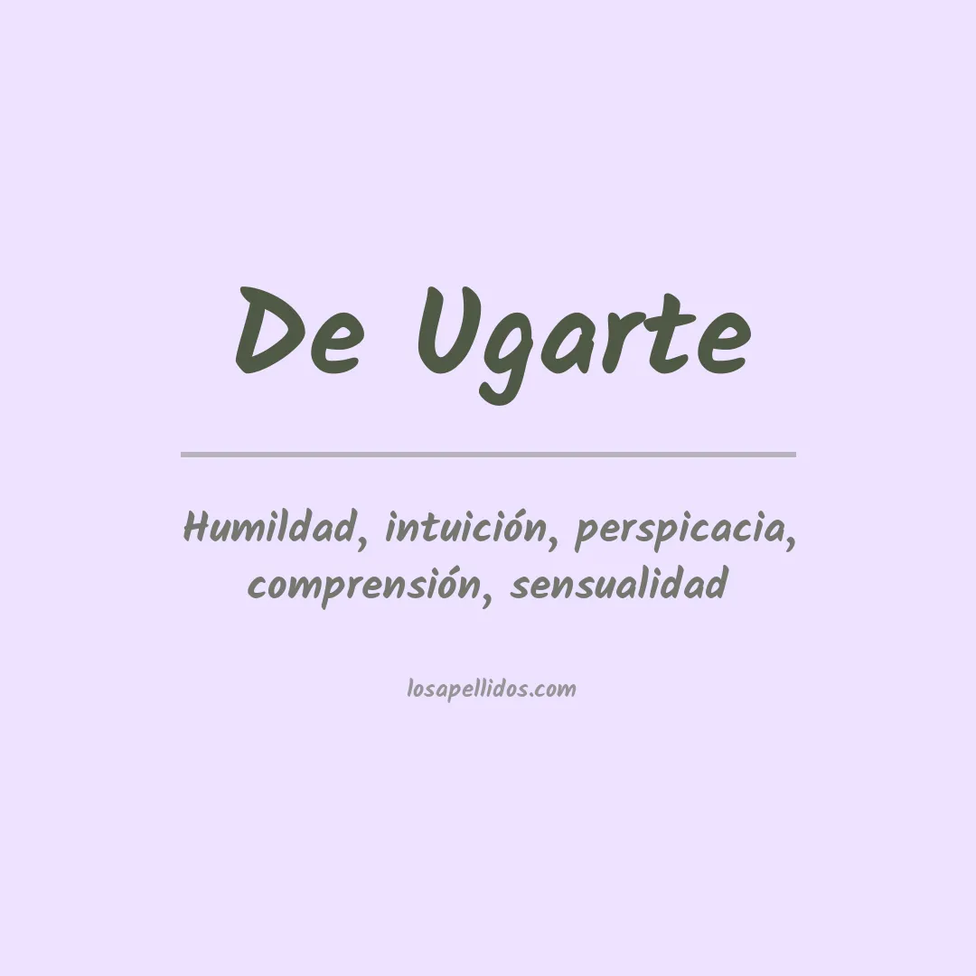 Significado del Apellido De ugarte