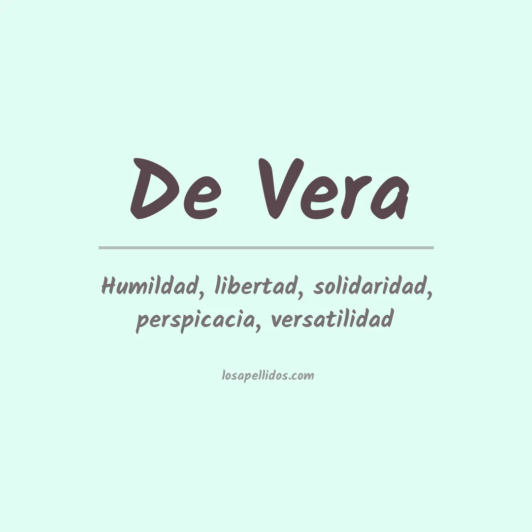 Significado del Apellido De vera