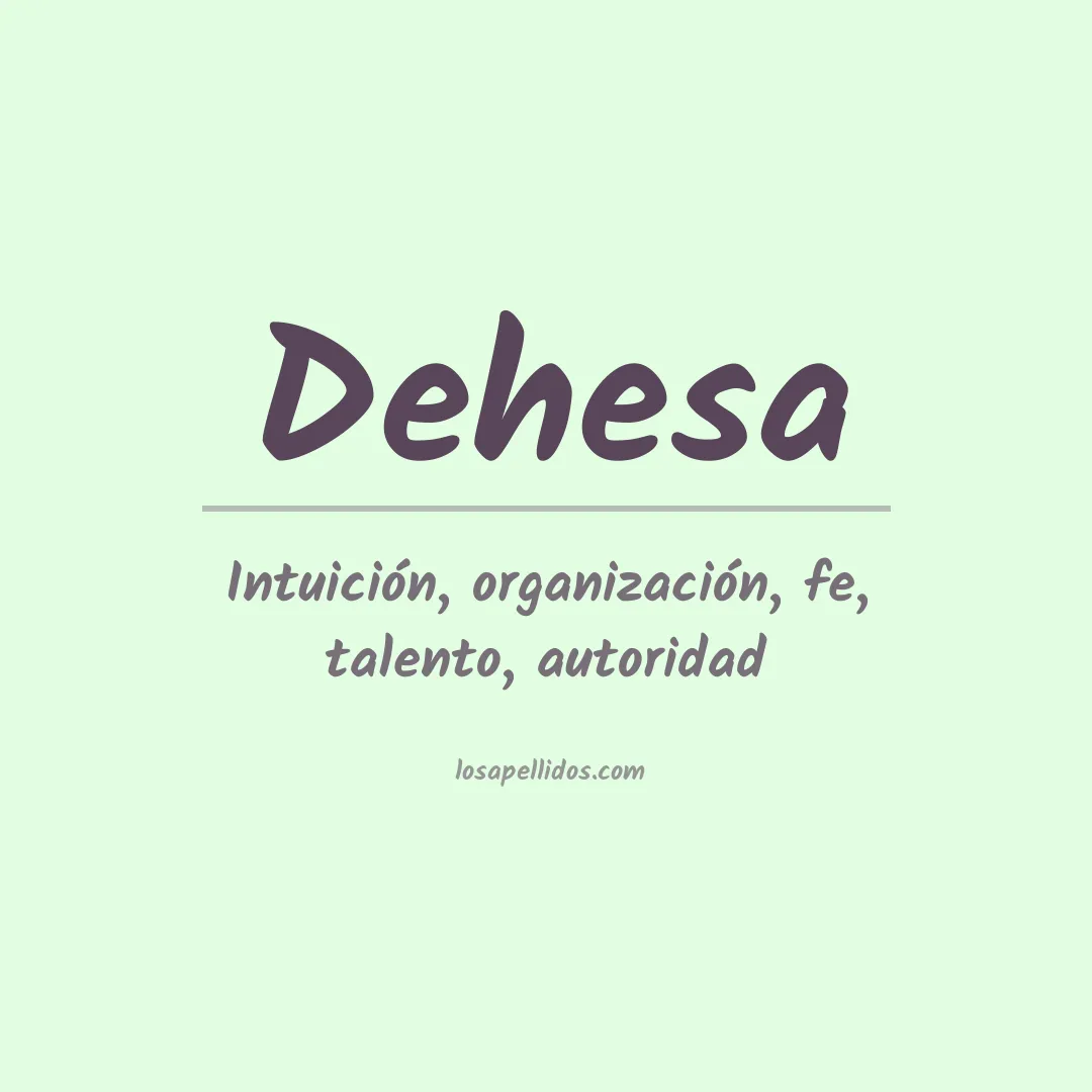 Significado del Apellido Dehesa