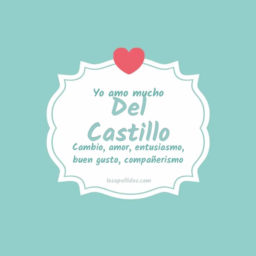 Yo amo mucho Del castillo