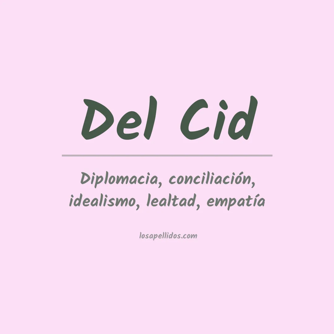 Significado del Apellido Del cid