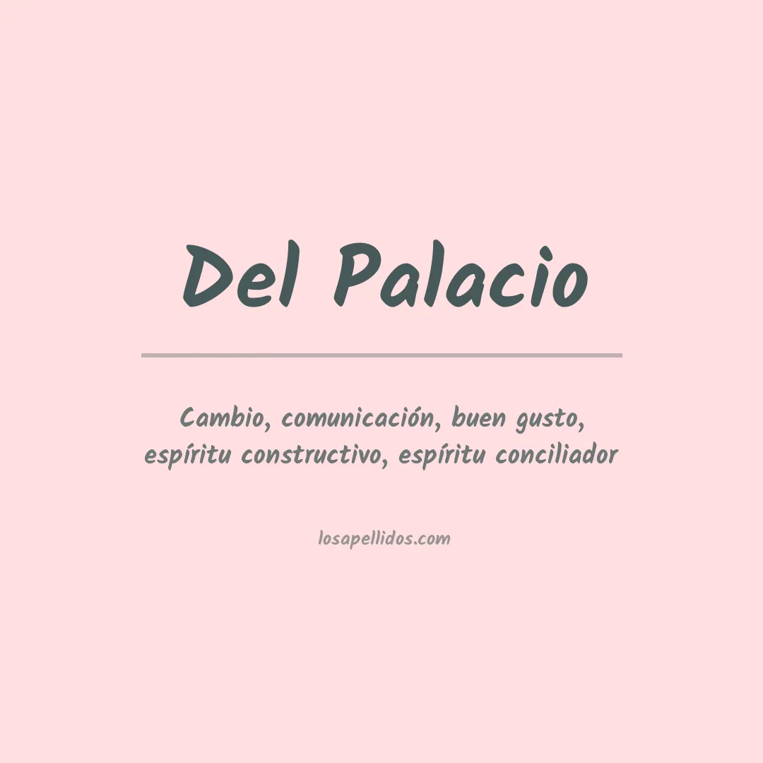 Significado del Apellido Del palacio