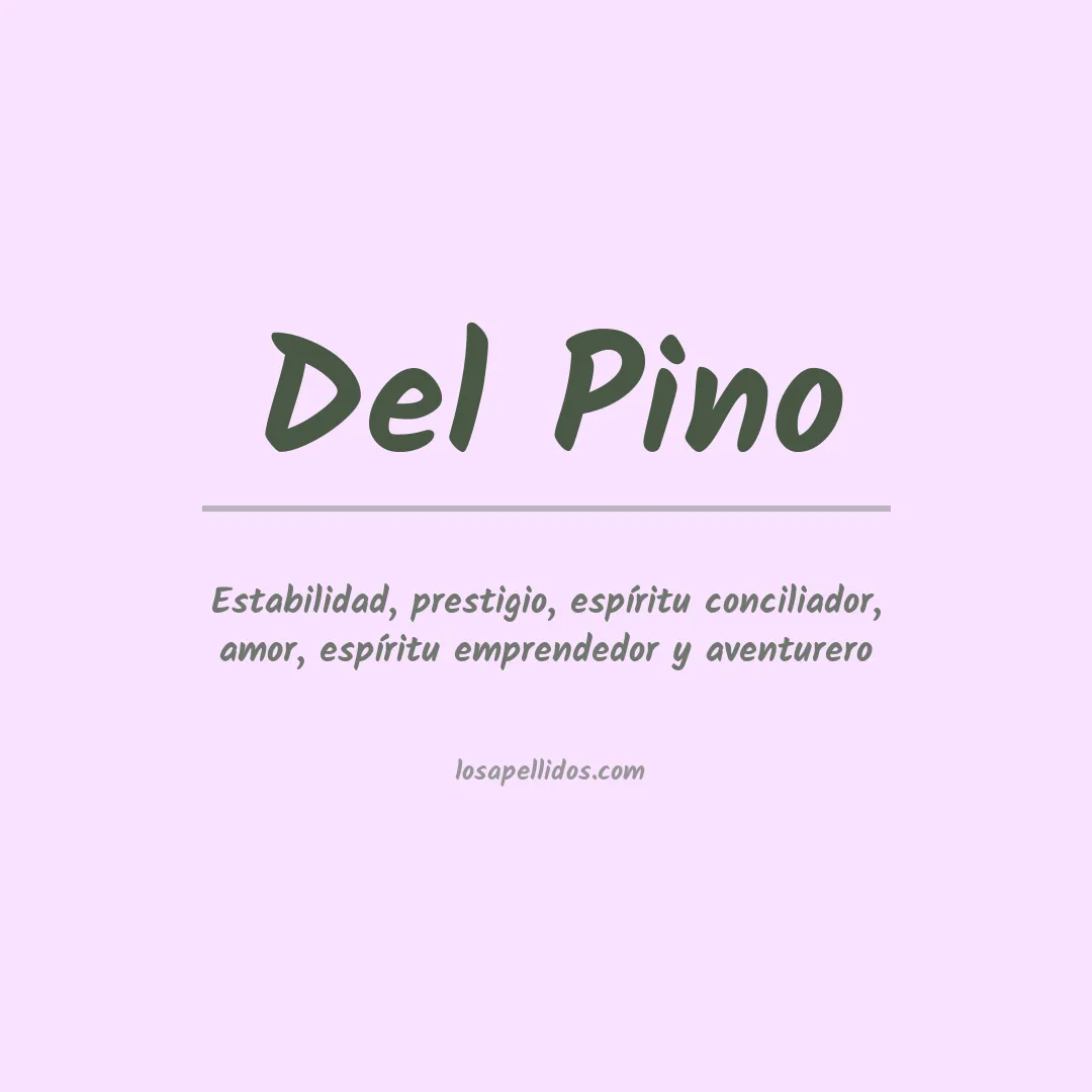 Significado del Apellido Del pino