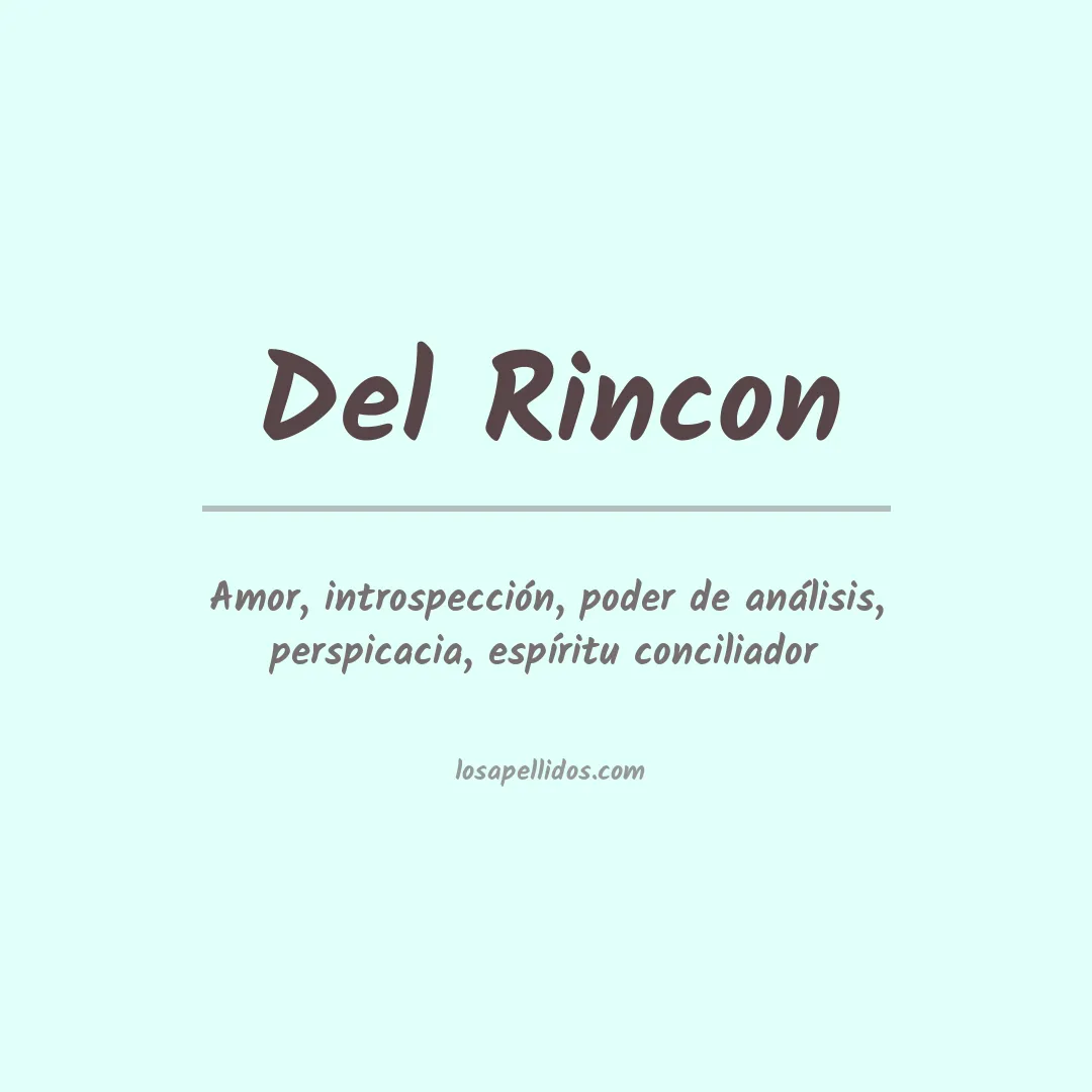 Significado del Apellido Del rincon