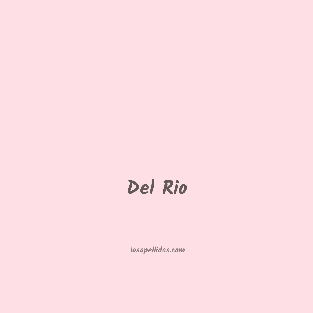 Del rio en chino