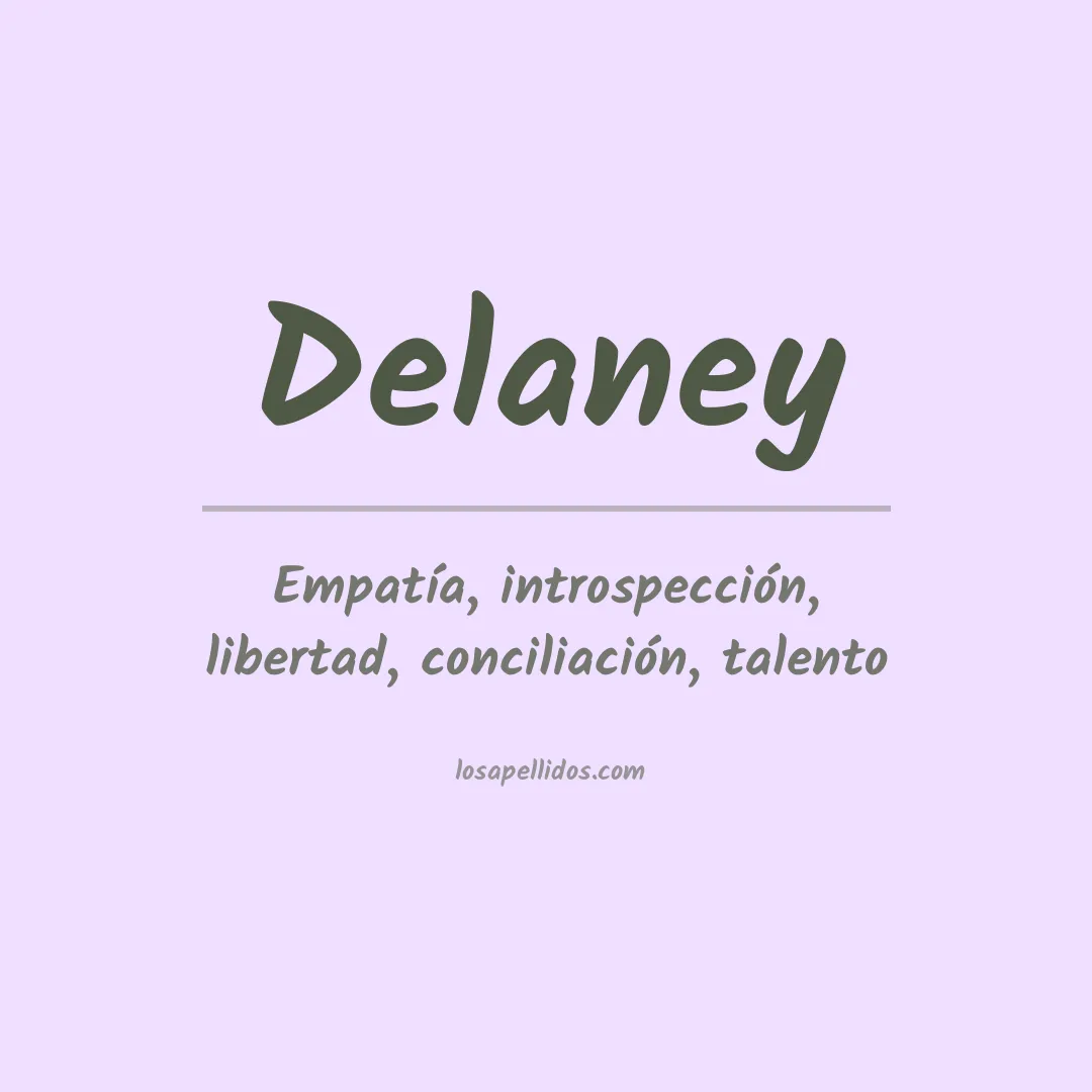 Significado del Apellido Delaney
