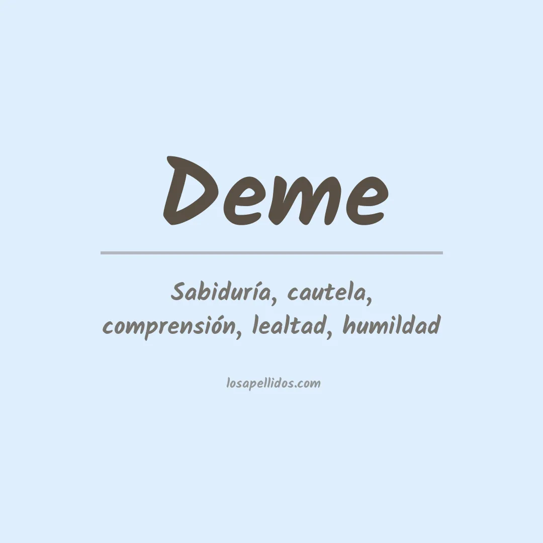 Significado del Apellido Deme