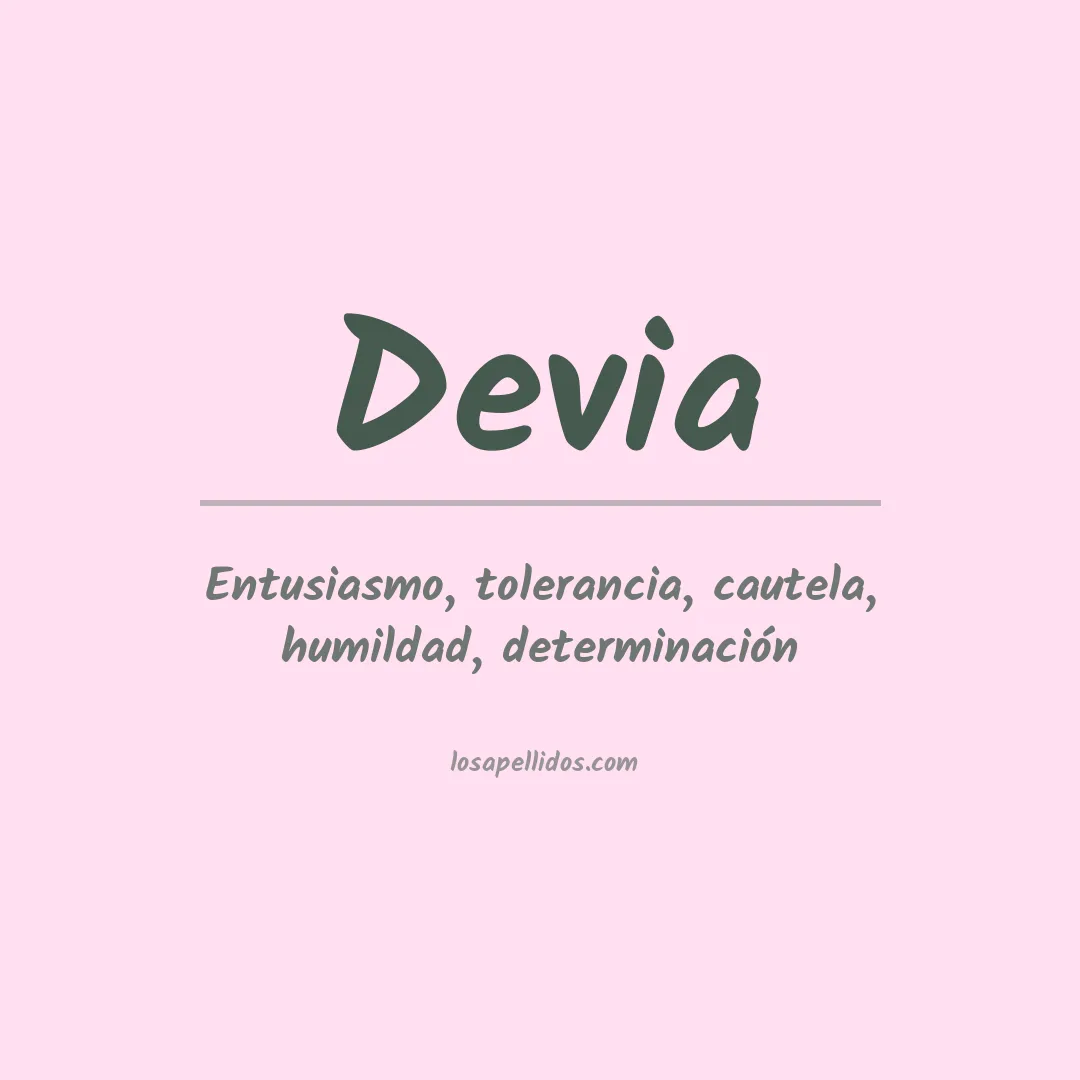 Significado del Apellido Devia