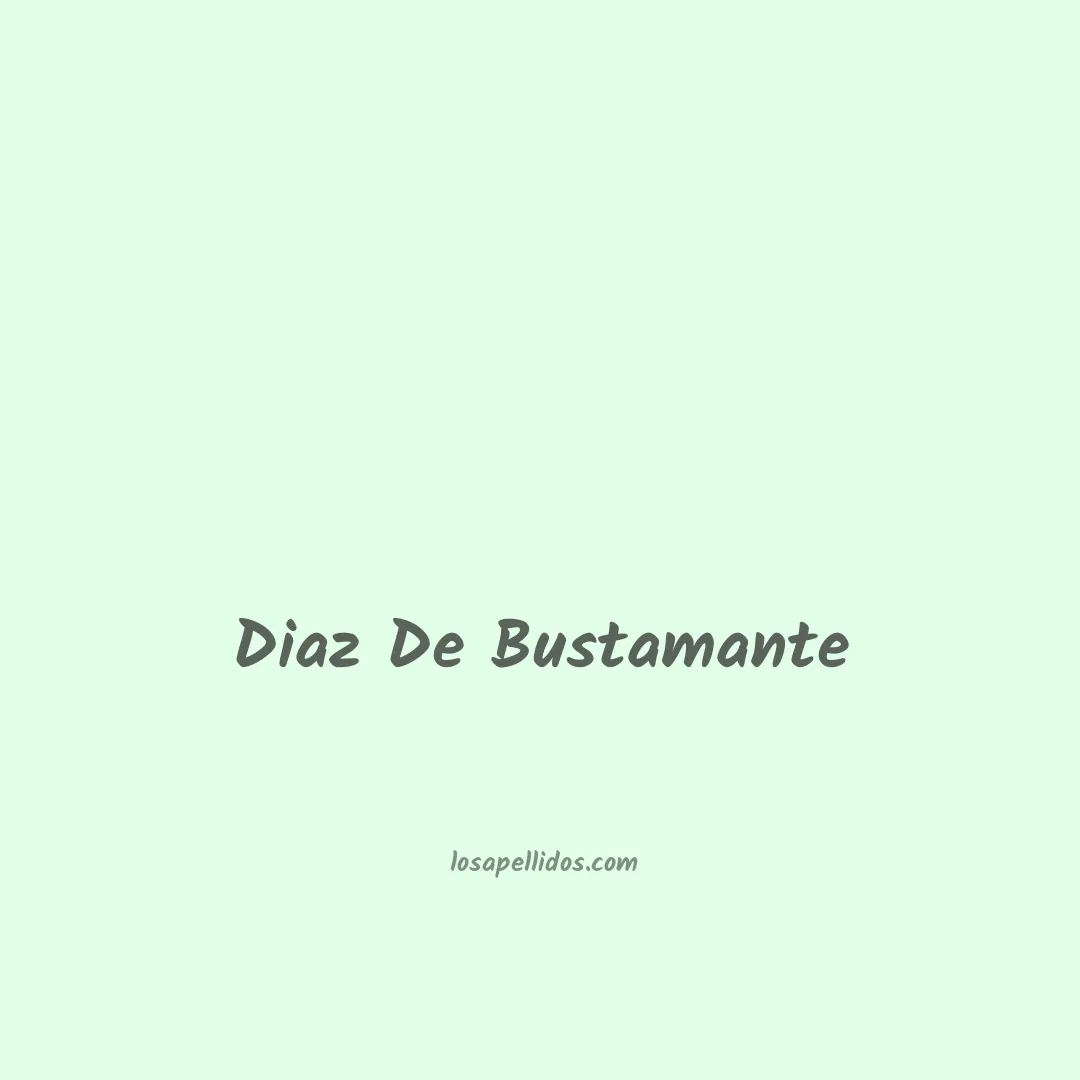 Diaz de bustamante en chino