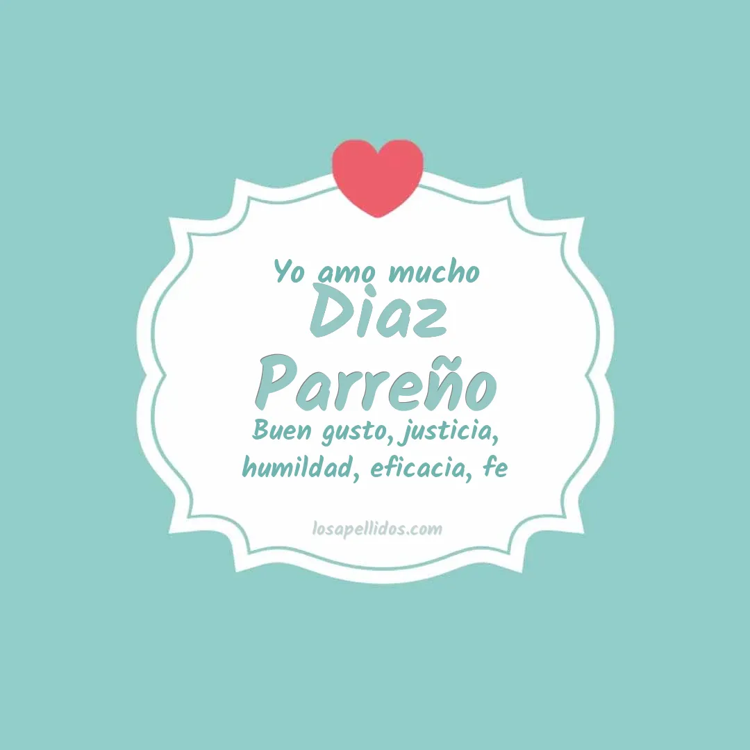 Yo amo mucho Diaz parreño