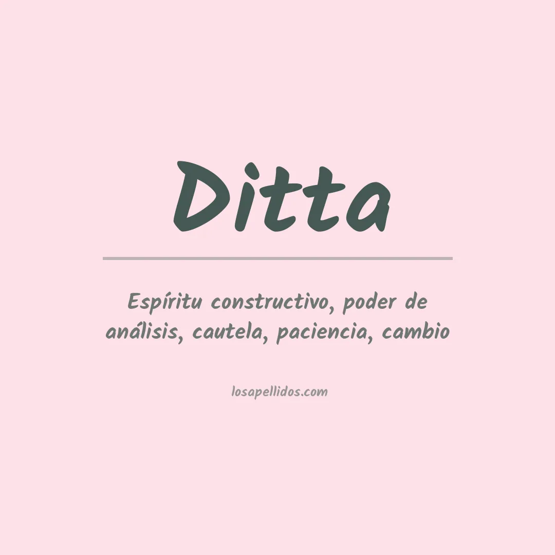 Significado del Apellido Ditta