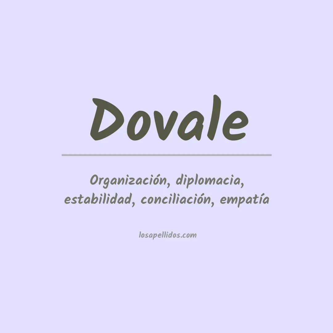 Significado del Apellido Dovale