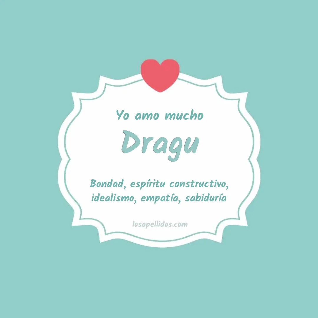 Yo amo mucho Dragu