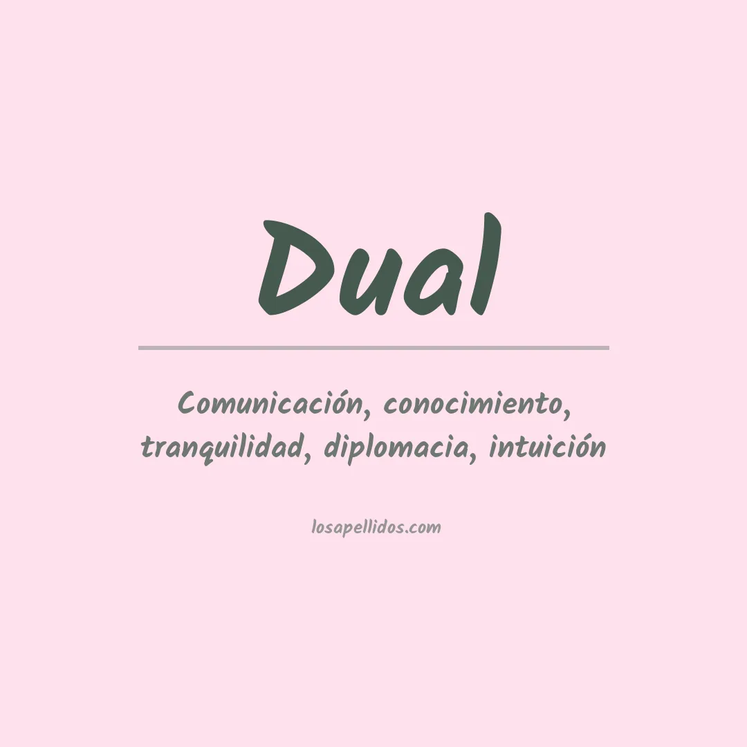 Significado del Apellido Dual