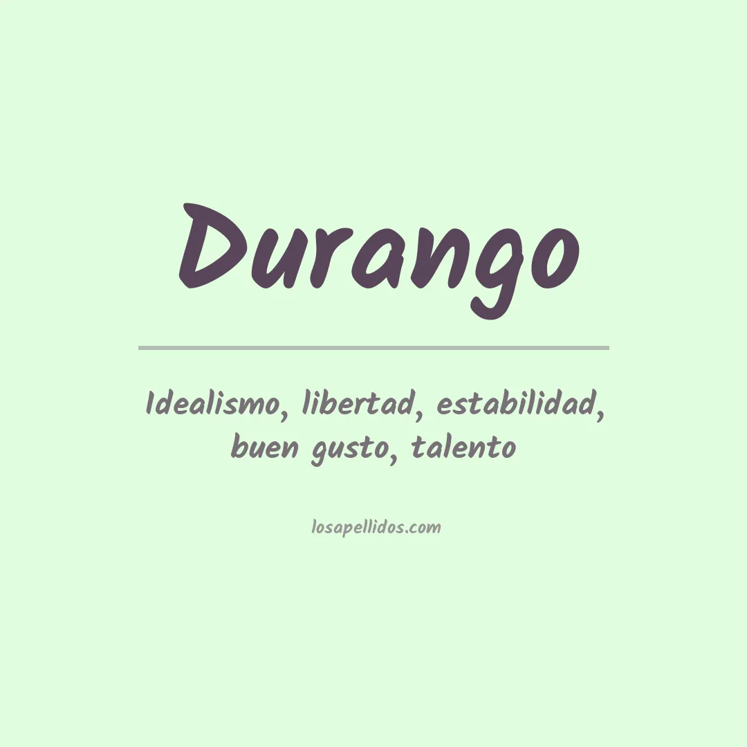 Significado del Apellido Durango