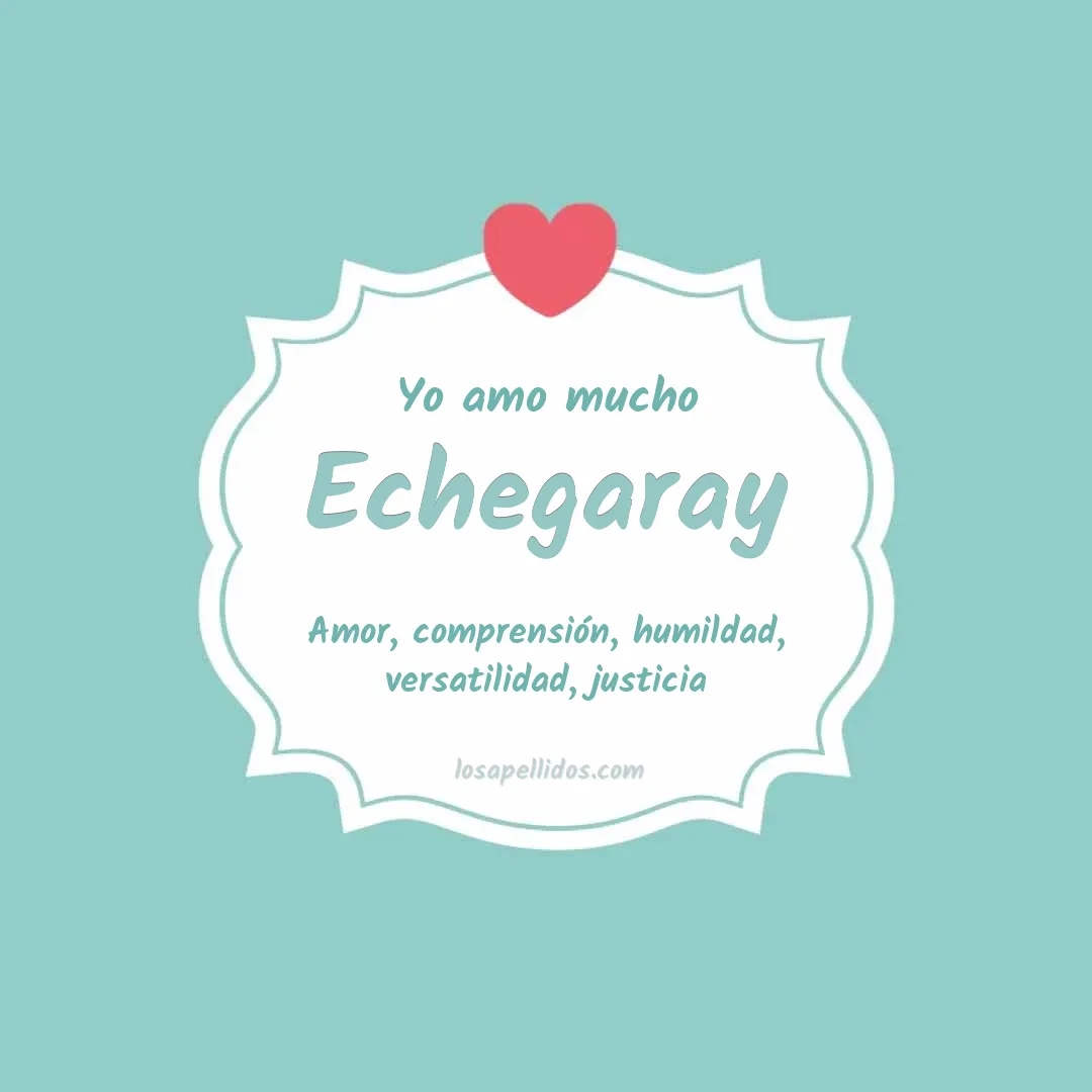 Yo amo mucho Echegaray