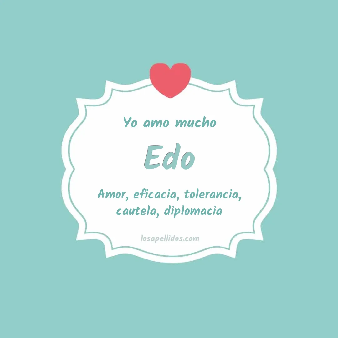 Yo amo mucho Edo