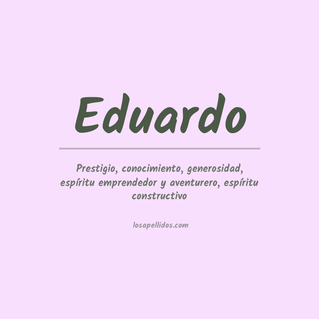 Significado del Apellido Eduardo