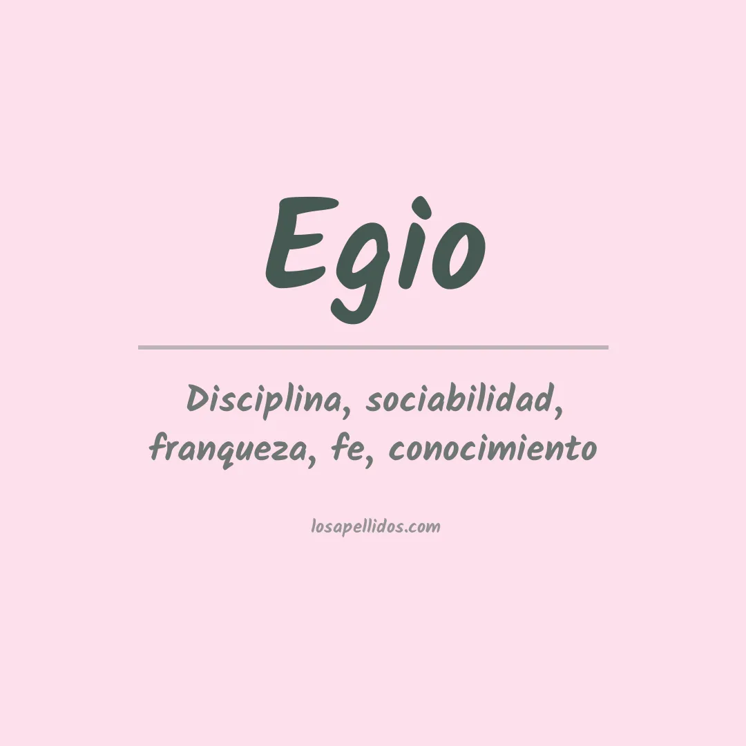 Significado del Apellido Egio