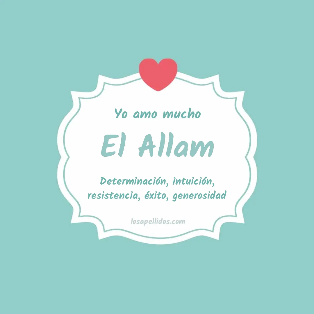 Yo amo mucho El allam