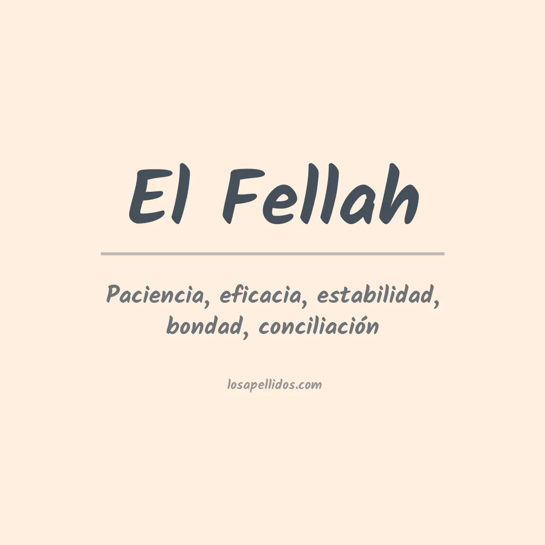 Significado del Apellido El fellah