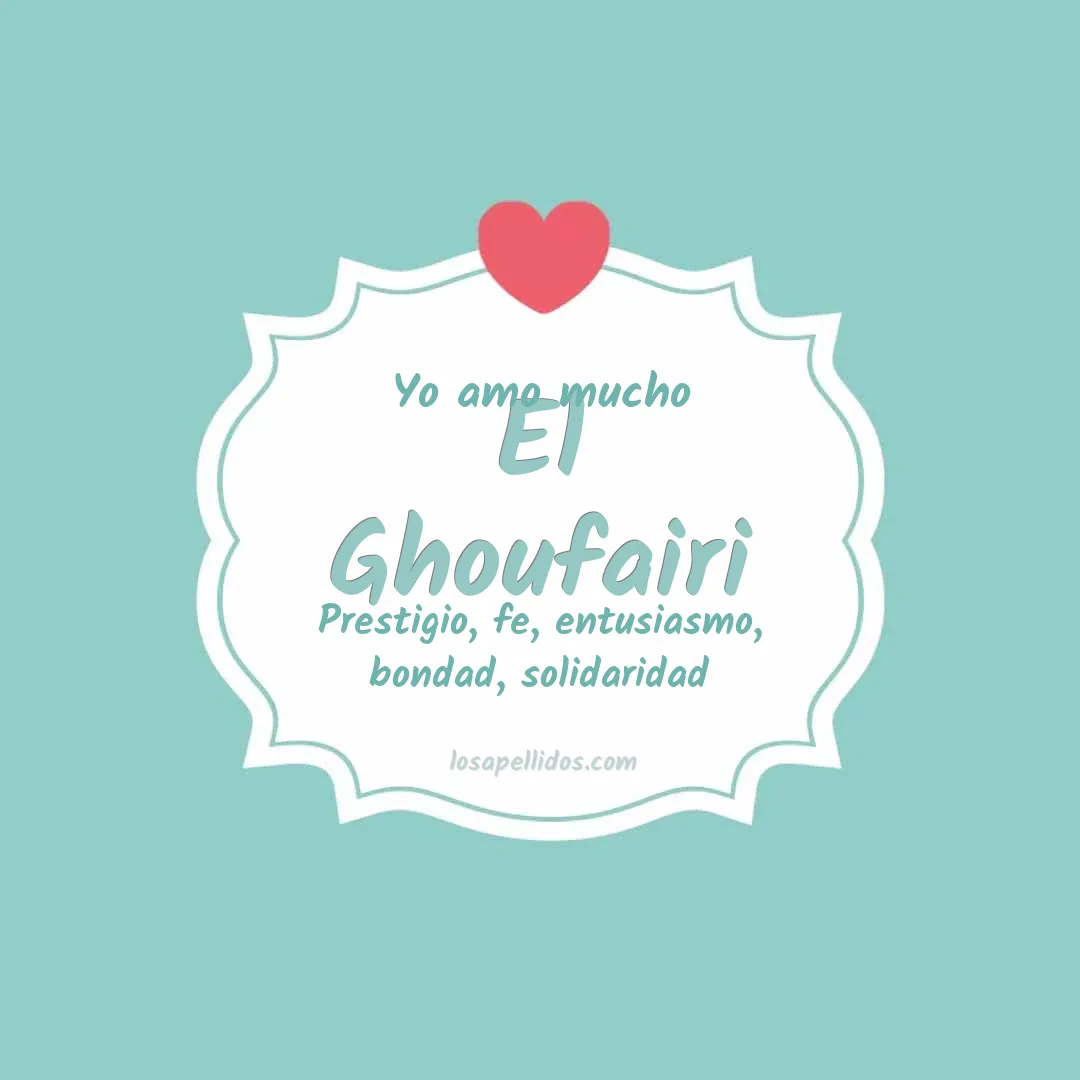 Yo amo mucho El ghoufairi