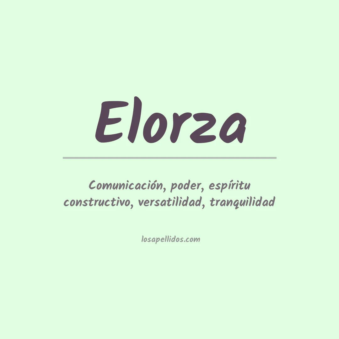 Significado del Apellido Elorza