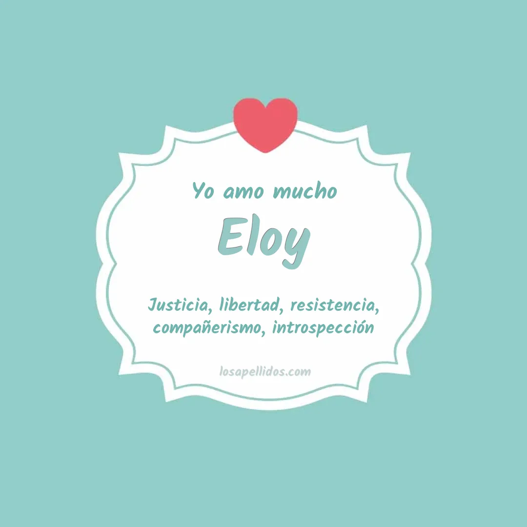 Yo amo mucho Eloy