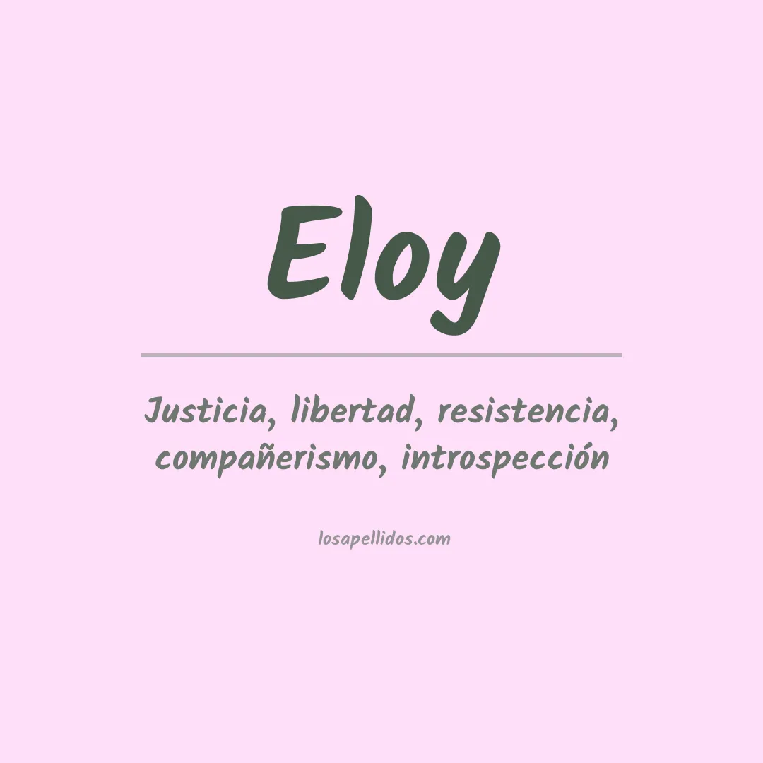 Significado del Apellido Eloy