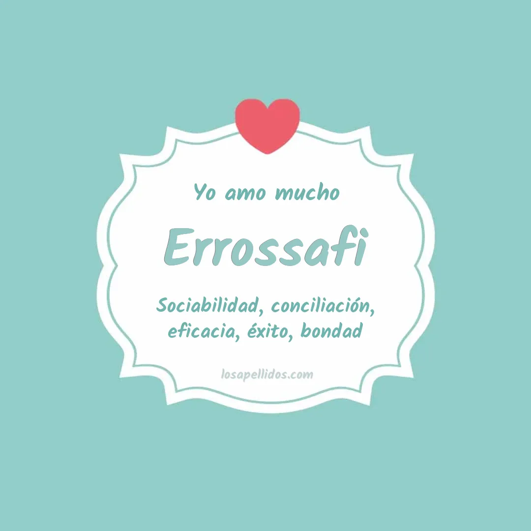 Yo amo mucho Errossafi