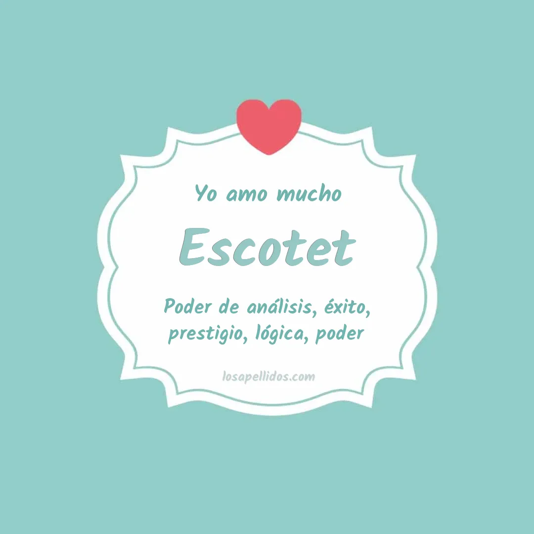Yo amo mucho Escotet